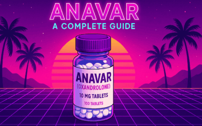 Anavar (Oxandrolone): A Comprehensive Reference Guide
