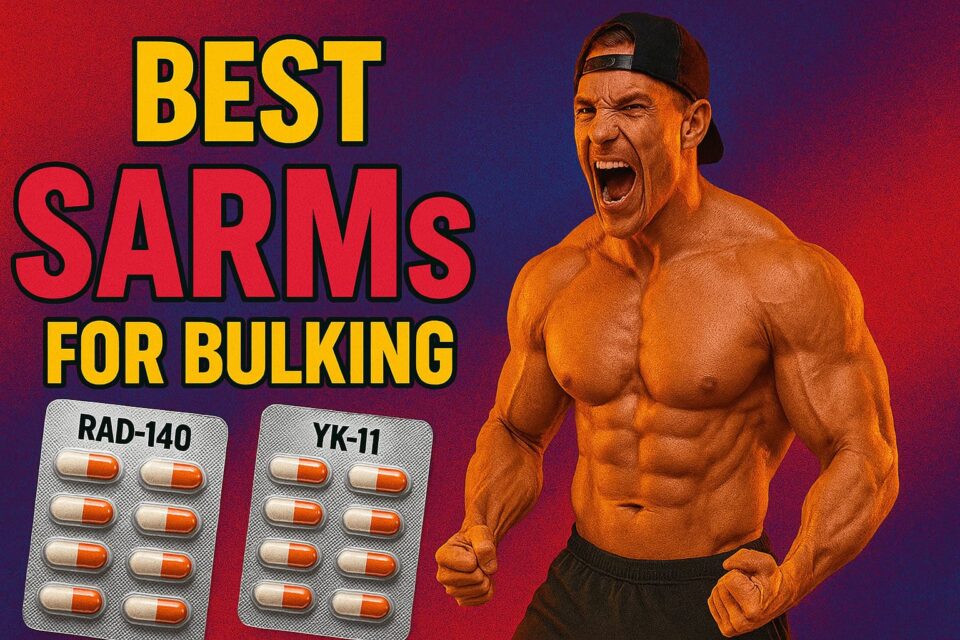 Best SARMs for Bulking