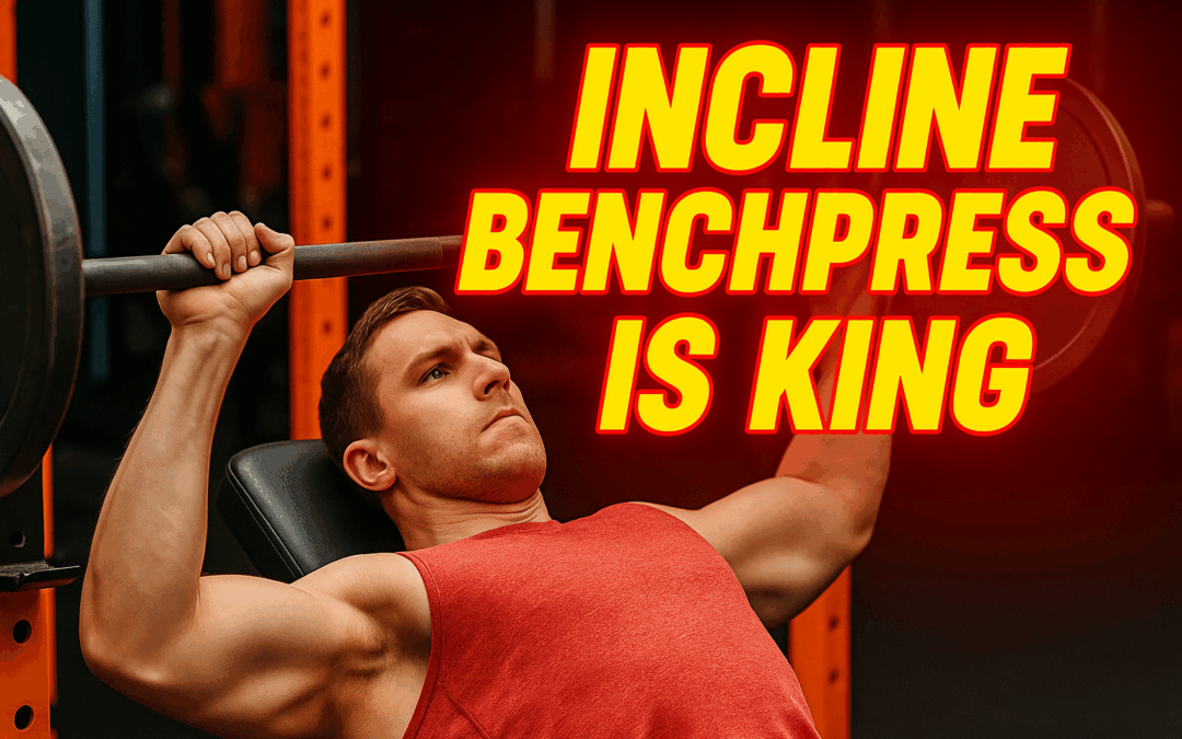 Why the Incline Bench Press Might Be the Most Underrated Full-Chest Builder in Your Program