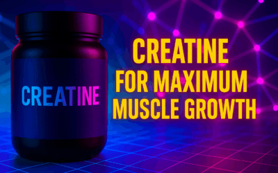 Creatine for Maximum Muscle Growth: Dosage, Timing, and New Research Insights