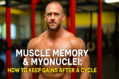 Myonuclei muscle memory
