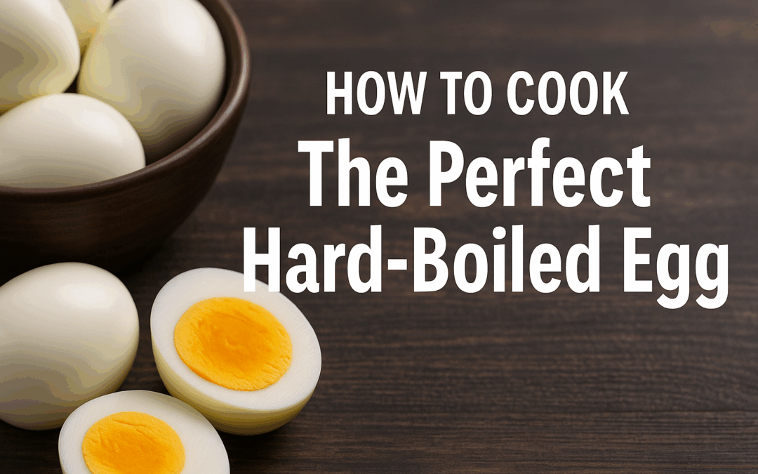 How to Hard Boil Eggs – Cook the Perfect Hard-Boiled Egg
