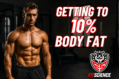 how to get to 10% bodyfat