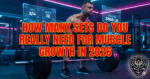 How Many Sets For Muscle Growth In 2026