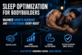 Sleep optimization for bodybuilding benefits.